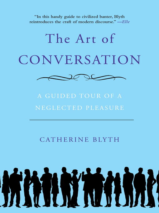 Title details for The Art of Conversation by Catherine Blyth - Available